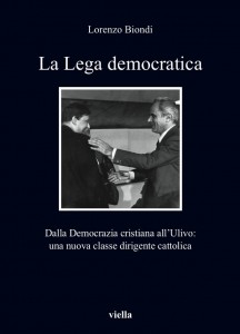 la copertina del libro "La Lega democratica"
