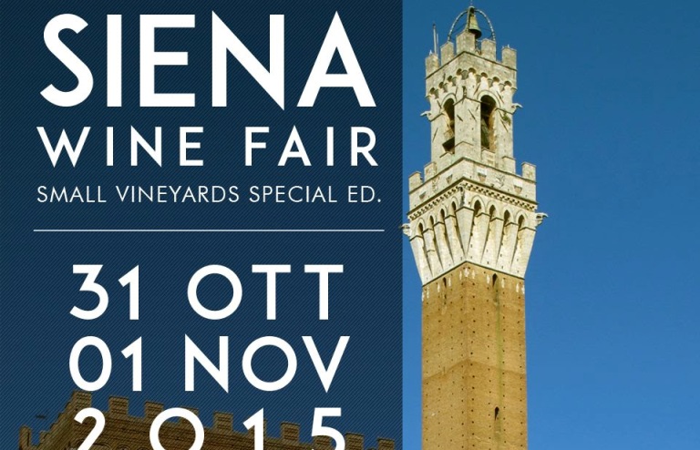 Siena Wine Fair: un fine settimana dedicato alle piccole aziende vinicole