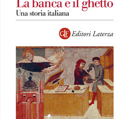 “La banca e il ghetto. Una storia italiana”
