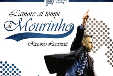 L’amore ai Tempi di Mourinho: il libro di Riccardo Lorenzetti a Siena