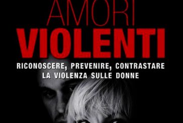 Storie di “amori violenti”: incontro con la criminologa Pidone