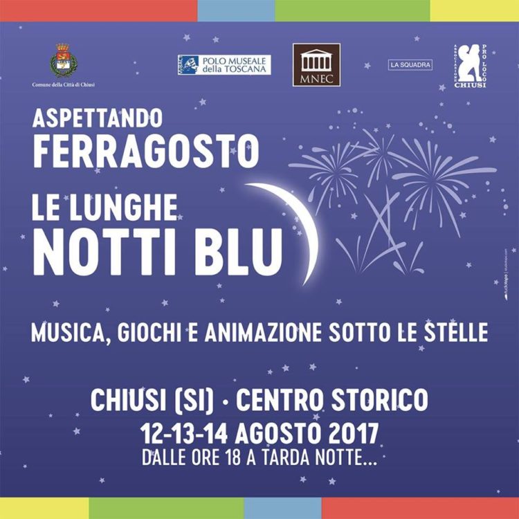 Chiusi: Tutto pronto per “Aspettando Ferragosto – le lunghe Notti Blu”
