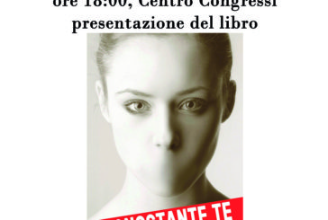 Nonostante te: appuntamento al centro congressi di Casole
