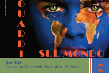 A Siena la seconda edizione di “Sguardi sul mondo”