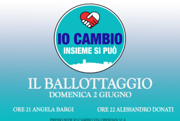Ballottaggio: “Io Cambio” Colle incontra Bargi e Donati