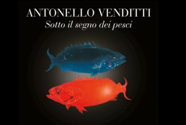 "SOTTO IL SEGNO DEI PESCI", VENDITTI DUETTA CON DE GREGORI E ULTIMO