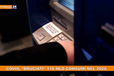 Covid, “bruciati” 116 mld consumi nel 2020