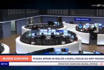 PIAZZA AFFARI IN RIALZO (+0,6%), FOCUS SUI DATI MACRO