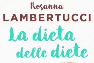 Cibo e sistema immunitario, “La dieta delle diete” di Rosanna Lambertucci