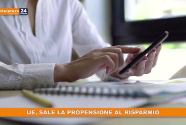 Ue, sale la propensione al risparmio