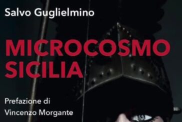 “Microcosmo Sicilia”, l’ultimo libro di Guglielmino