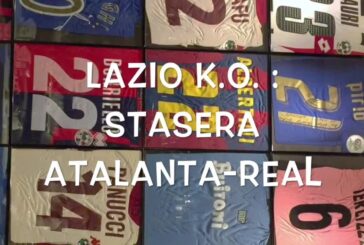 Il pallone racconta – Lazio ko, stasera Atalanta-Real