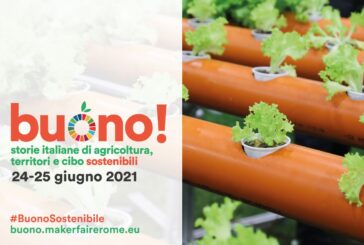 Il 24 e 25 giugno si parla di “Buono! Storie italiane di agricoltura, territori e cibo sostenibili”