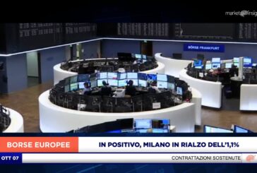 EUROPA IN POSITIVO, MILANO IN RIALZO DELL’1,1%