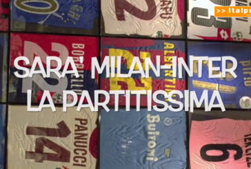 Il Pallone racconta – Sarà Milan-Inter la "partitissima"