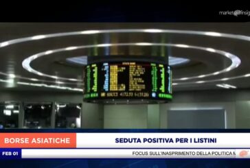 SEDUTA POSITIVA PER I LISTINI ASIATICI, CHIUSE CINA E HONG KONG