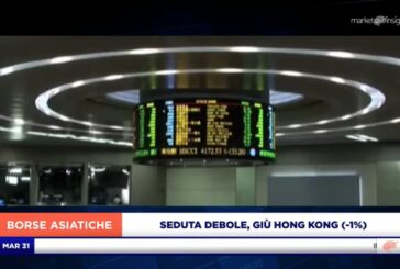 SEDUTA DEBOLE PER I MERCATI ASIATICI, GIÙ HONG KONG (-1%)
