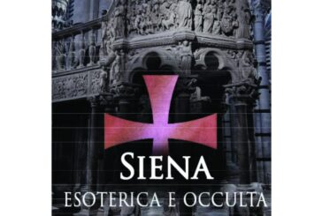 E’ uscito “Siena esoterica e occulta di Luca Leoni