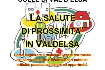 “La salute di prossimità in Valdelsa”: iniziativa CGIL a Colle