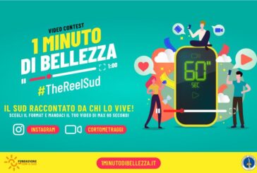 "1 minuto di bellezza", al via un video contest per raccontare il Sud