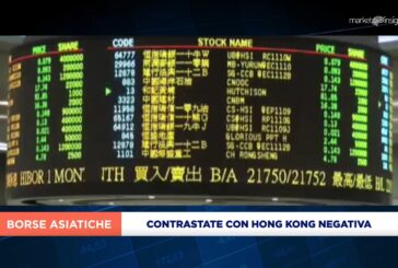 MERCATI ASIATICI CONTRASTATI CON HONG KONG NEGATIVA, CINA CHIUSA PER FESTIVITÁ