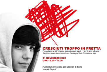 Fondazione Mps e ActionAid Italia presentano “Cresciuti troppo in fretta”