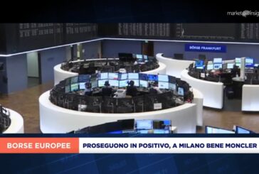 LE BORSE EUROPEE PROSEGUONO IN POSITIVO, A MILANO BENE MONCLER