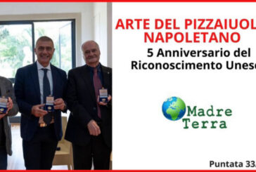 Madre Terra – Napoli celebra 5 anni di pizza Unesco