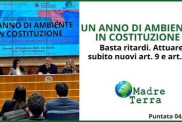 Madre Terra – Un anno fa la tutela dell'ambiente in Costituzione