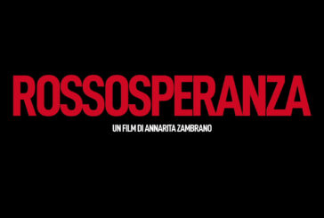 "Rossosperanza", il trailer del film di Annarita Zambrano