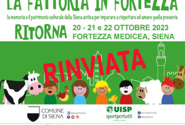 Rinviata alla prossima primavera “La Fattoria in Fortezza”