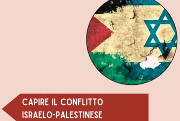“Capire il conflitto israelo-palestinese”: incontro-dialogo con Alessandro De Pascale