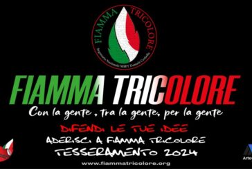 Fiamma Tricolore lancia il tesseramento per il 2024