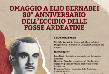 Montepulciano ricorda Elio Bernabei nell’80° dell’eccidio delle Fosse Ardeatine
