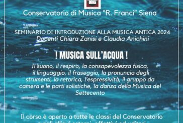 ‘Musica sull’Acqua’: al via il nuovo seminario del Conservatorio Franci