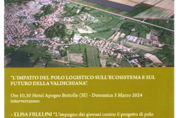 Italia Nostra di Siena e di Arezzo contro il polo logistico di Sinalunga