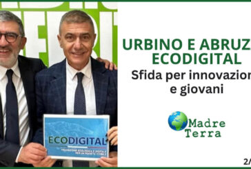 Madre Terra – Le sfide EcoDigital a Urbino e in Abruzzo