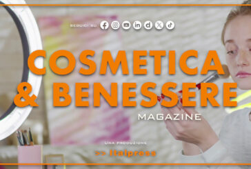 Cosmetica & Benessere Magazine – 23/3/2024