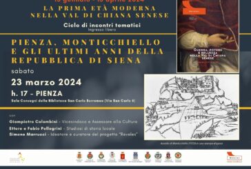 “Pienza, Monticchiello e gli ultimi anni della Repubblica di Siena” 