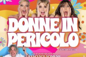 Al Teatro del Popolo “Donne in pericolo” con Vittoria Belvedere e Benedicta Boccoli