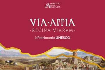 La Via Appia entra nella lista del Patrimonio Mondiale Unesco