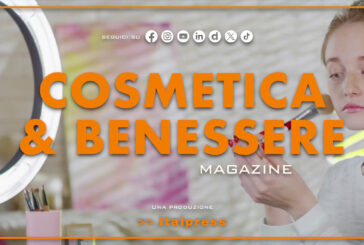 Cosmetica & Benessere Magazine – 28/9/2024