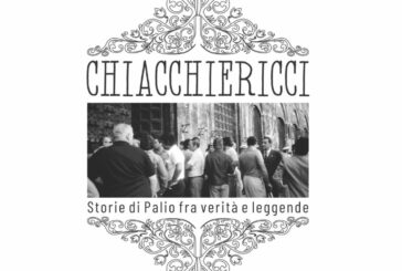 “Chiacchiericci – Storie di Palio fra verità e leggende”