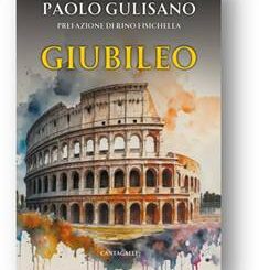 In libreria “Giubileo” di Paolo Gulisano edito da Cantagalli