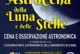 Al Bernino “l’astrocena della luna e delle stelle”