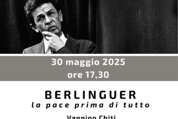 Berlinguer. La pace prima di tutto