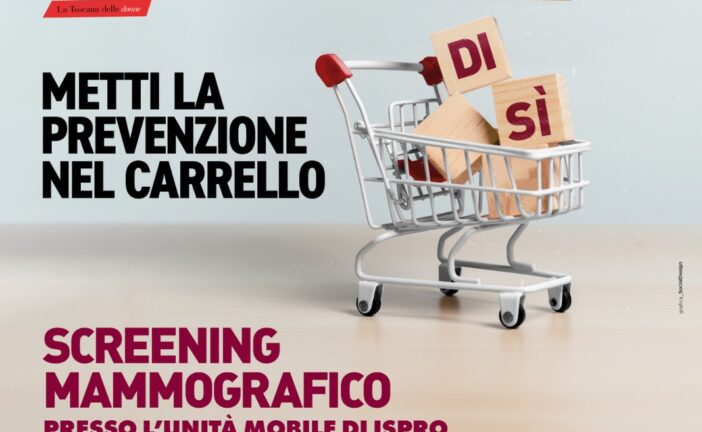 A Sinalunga al via la campagna “Metti la prevenzione nel carrello – Dì di sì agli screening oncologici”