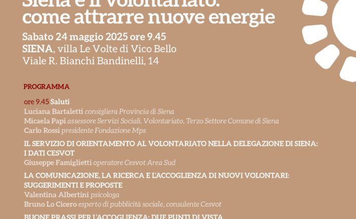 Un convegno, testimonianze e una tavola rotonda per raccontare il volontariato senese