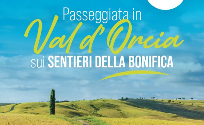 Passeggiata in Val d’Orcia sui sentieri della Bonifica