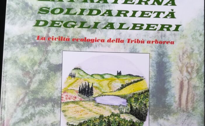 “La Collina” pubblica “La fraterna solidarietà degli alberi”
